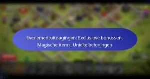 Read more about the article Evenementuitdagingen: Exclusieve bonussen, Magische items, Unieke beloningen